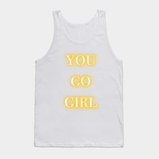 you go girl neon yellow Tank Top